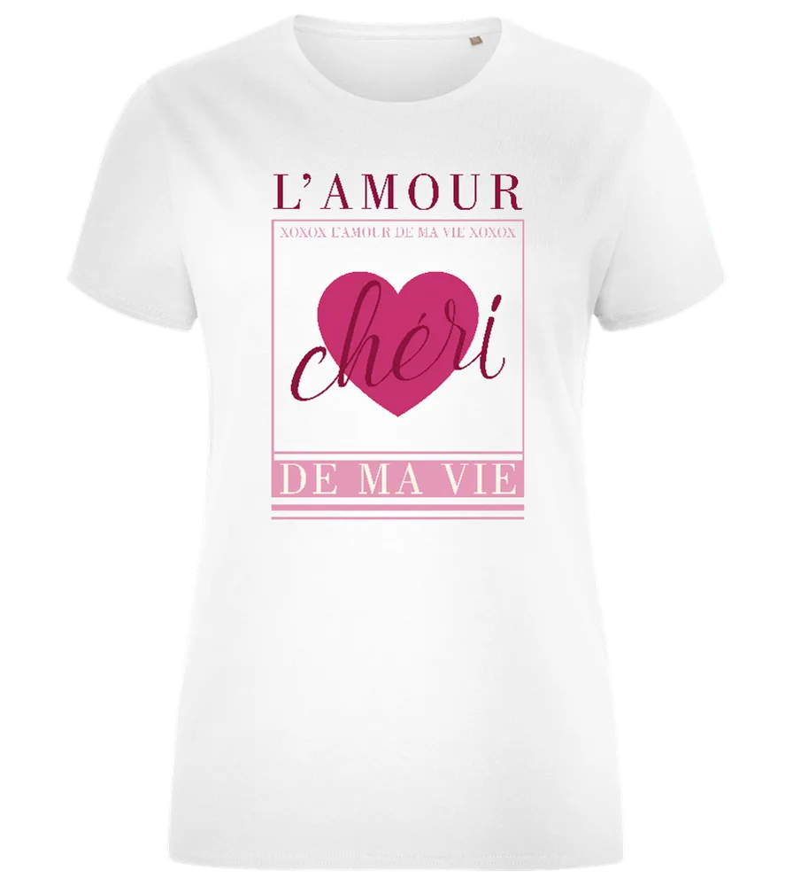 Chéri de ma Vie Design - Comfort women's fitted t-shirt
