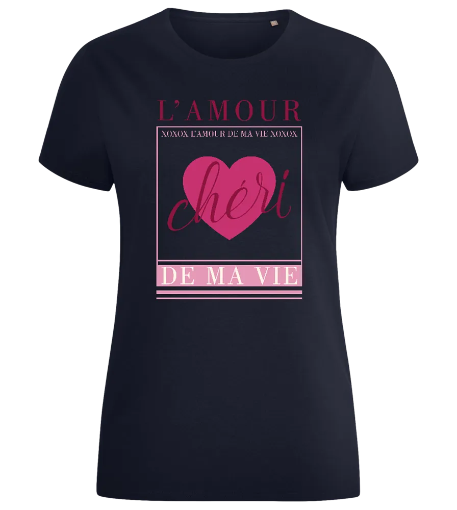 Chéri de ma Vie Design - Comfort women's fitted t-shirt