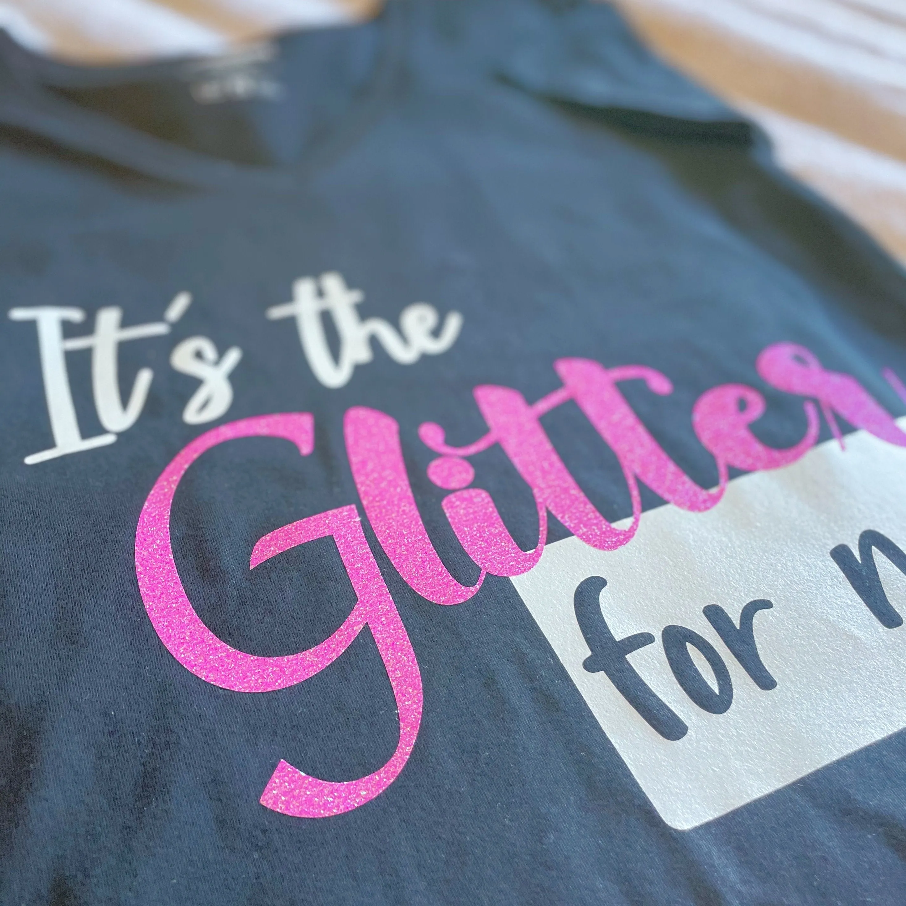 It's The Glitter For Me T-Shirt