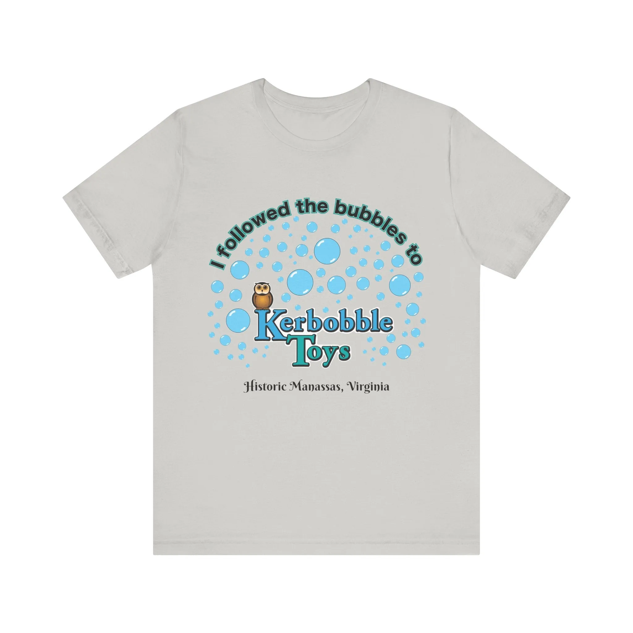"I followed the bubbles to Kerbobble Toys" Jersey Short Sleeve Tee