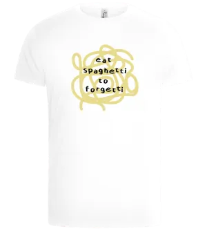 Spaghetti to Forgetti Design - Basic Unisex T-Shirt